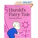 Harold's Fairy Tale (Further Adventures of with the Purple Crayon)