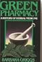 Green Pharmacy: a History of Herbal Medicine