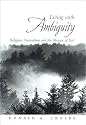 Living with Ambiguity: Religious Naturalism and the Menace of Evil