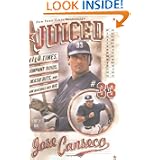 Juiced: Wild Times Rampant Roids Smash Hits and How Baseball Got Big
