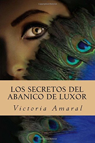 los secretos del abanico de luxor spanish edition