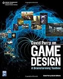 David Perry on Game Design: A Brainstorming ToolBox