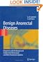 Benign Anorectal Diseases: Diagnosis with Endoanal and Endorectal Ultrasound and New Treatment Options