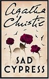 Sad Cypress: A Hercule Poirot Mystery