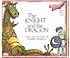 The Knight and the Dragon (Paperstar Book)