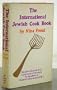 The international Jewish cook book;: Recipes collected from many parts of the world by members of Women's International ORT