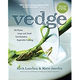 vedge 100 plates large and small that redefine vegetable cooking