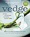 Vedge: 100 Plates Large and Small That Redefine Vegetable Cooking
