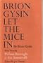 Brion Gysin Let the Mice In