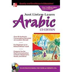 Just Listen 'n' Learn Arabic, 2E Package (Book + 3CDs): The Fastest Way to Real Arabic (Just Listen and Learn Series)
