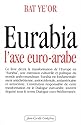 Eurabia : L'axe euro-arabe