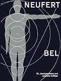 Bauentwurfslehre - Handbuch f&uuml;r den Baufachmann, Bauherrn, Lehrenden und Lernenden - Ernst Neufert