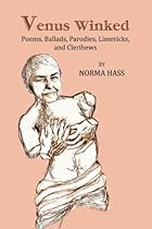 Venus Winked: Poems, Ballads, Parodies, Limericks, and Clerihews