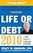 Life or Debt 2010: A New Path to Financial Freedom