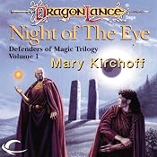 Night of the Eye: Dragonlance: Defenders of Magic, Book 1 | [Mary Kirchoff]