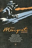 Tout Maigret, Tome 6 : Maigret a peur , Maigret se trompe , Maigret à l école , Maigret et la jeune morte , Maigret chez le ministre , Maigret et le corps ... Maigret tend un piège , Un échec de Maigret