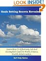 Goals Setting Secrets Revealed - Learn How To Effectively Set And Accomplish Goals In Work, Finance, Health, Relationship... (Self Help Series)