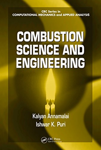 Combustion Science and Engineering (Computational Mechanics and Applied Analysis)