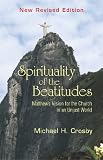 Spirituality of the Beatitudes: Matthews Vision for the Church in an Unjust World
