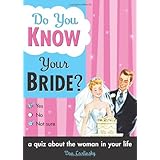 do you know your bride