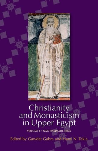 Christianity and Monasticism in Upper Egypt: Volume 2: Nag Hammadi - Esna