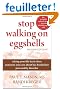 Stop Walking on Eggshells: Taking Your Life Back When Someone You Care About Has Borderline Personality Disorder