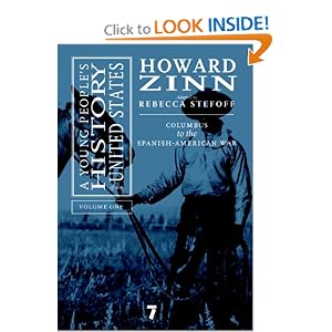 A Young People's History of the United States, Volume 1: Columbus to the Spanish-American War