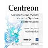 Centreon - Ma�trisez la supervision de votre Syst�me d'Information