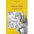 Hans im Gl�ck - hin und zur�ck: Geschichten vom Land
