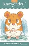 Hermans Horrible Day: a collection of 31 read-aloud stories for kids (knowonder! stories) (Volume 4)