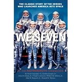 We Seven: By the Astronauts Themselves