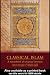 Classical Islam: A Sourcebook of Religious Literature