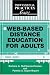 Web-Based Distance Education for Adults (The Professional Practices in Adult Education and Lifelong Learning Series)