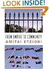 From Empire to Community: A New Approach to International Relations