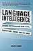 Language Intelligence: Lessons on persuasion from Jesus, Shakespeare, Lincoln, and Lady Gaga