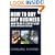 How To Buy Any Business How To Do It, Step By Step: Become A Millionaire In 365 Days