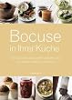 Bocuse in ihrer K�che: 220 Gerichte des Jahrhundertkochs zu Hause selbst zubereiten