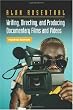 Writing, Directing, and Producing Documentary Films and Videos, Fourth Edition