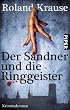Der Sandner und die Ringgeister: Kriminalroman