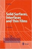 Solid Surfaces, Interfaces and Thin Films (Advanced Texts in Physics)