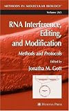 RNA Interference, Editing, and Modification: Methods and Protocols (Methods in Molecular Biology)