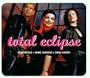 Total Eclipse Pt.2