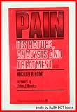 Pain : its nature, analysis and treatment