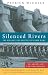 Book Silenced Rivers: The Ecology and Politics of Large Dams: Enlarged and Updated Edition