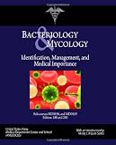 Bacteriology and Mycology: Identification, Management, and Medical Importance