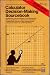 Books : Calculator Decision-making Sourcebook. A Collection of Facts, Examples, Information, and Techniques Illustrating How You Can Use Your TI-55 II As A Powerful Decision-making Tool in Business, Scientific, and Everyday Life Situations.
