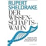 Der Wissenschaftswahn: Warum der Materialismus aus&hellip von Rupert Sheldrake