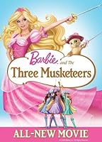 Barbie and the Three Musketeers