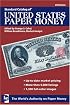 Standard Catalog Of United States Paper Money (Standard Catalog of United States Paper Money)