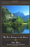 My First Summer in the Sierra (Classic, Nature, Penguin)